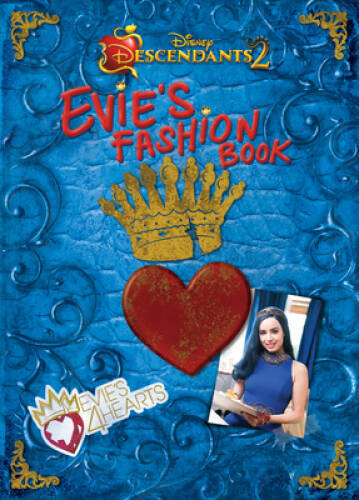 Descendants 2 Evie&rsquo;s Fashion Book – Hardcover By Disney Book Group – VERY GOOD