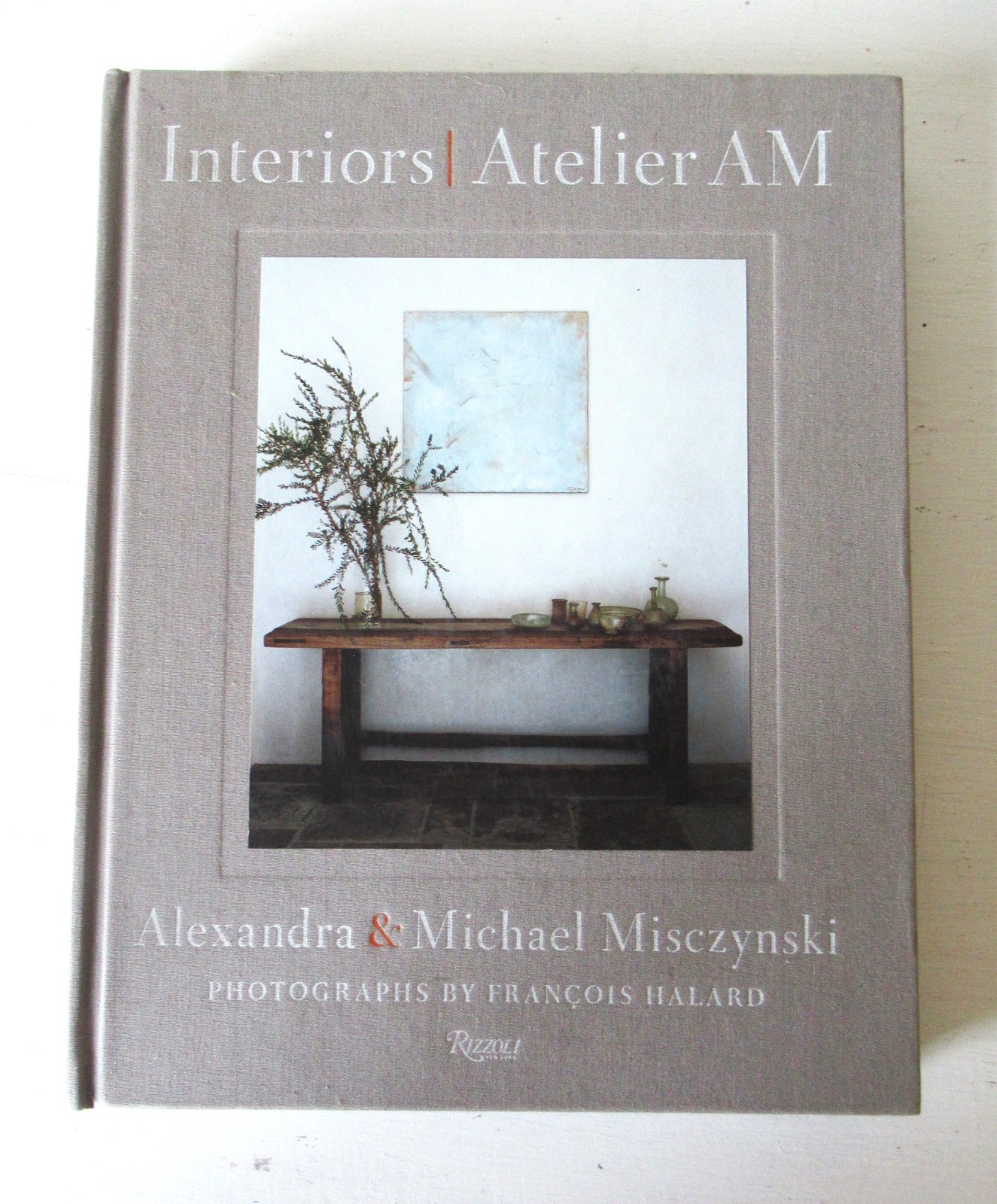 Interiors: Atelier AM Hardcover, By Misczynski Alexandra; Misczynski Decorating