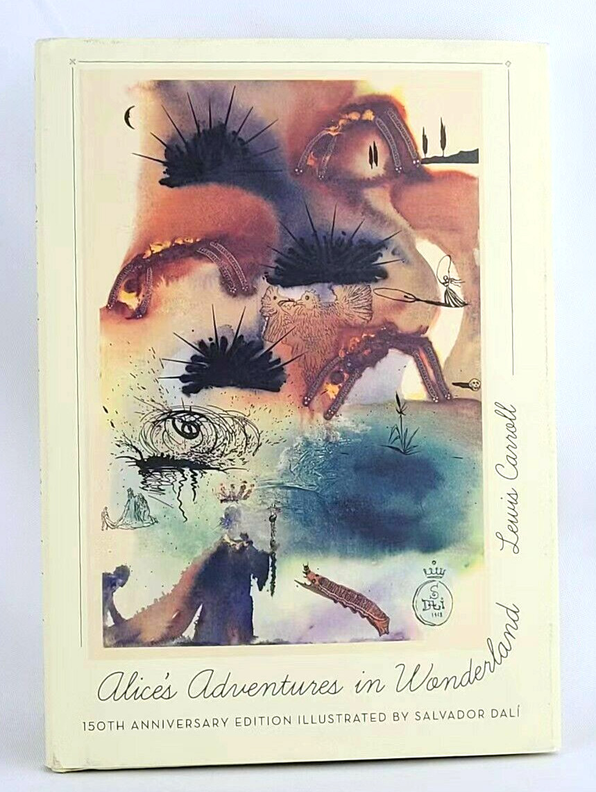 ALICE&rsquo;S ADVENTURES IN WONDERLAND 150th Anniv. Lewis Carroll Salvador Dali NEW HC