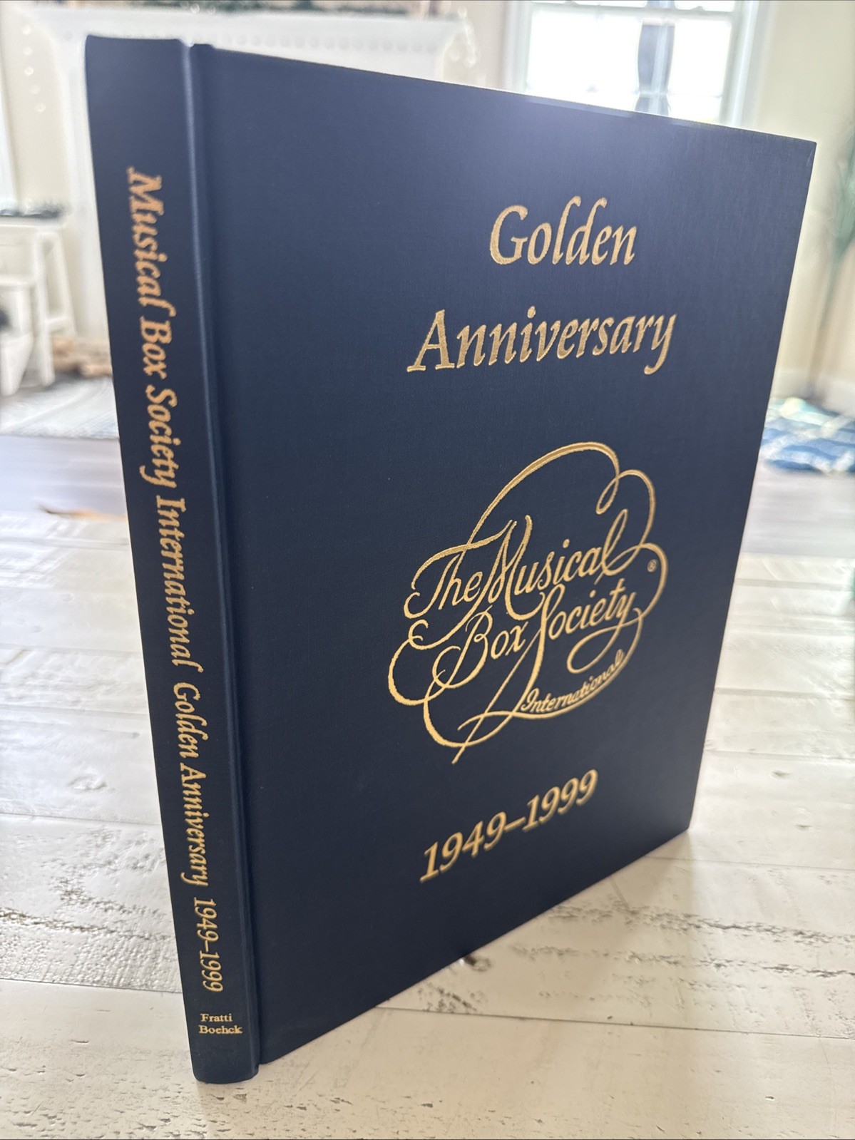 Golden Anniversary Musical Box Society International 1949-1999 HC 1st Ed 1999