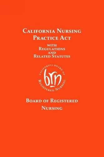 California Nursing Practice Act with – Paperback, by LexisNexis – Very Good