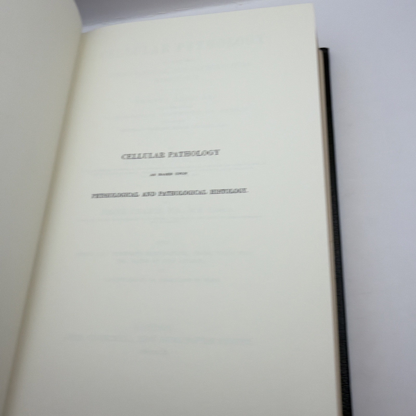 Cellular Pathology by Rudolph Virchow The Classics of Medicine Library