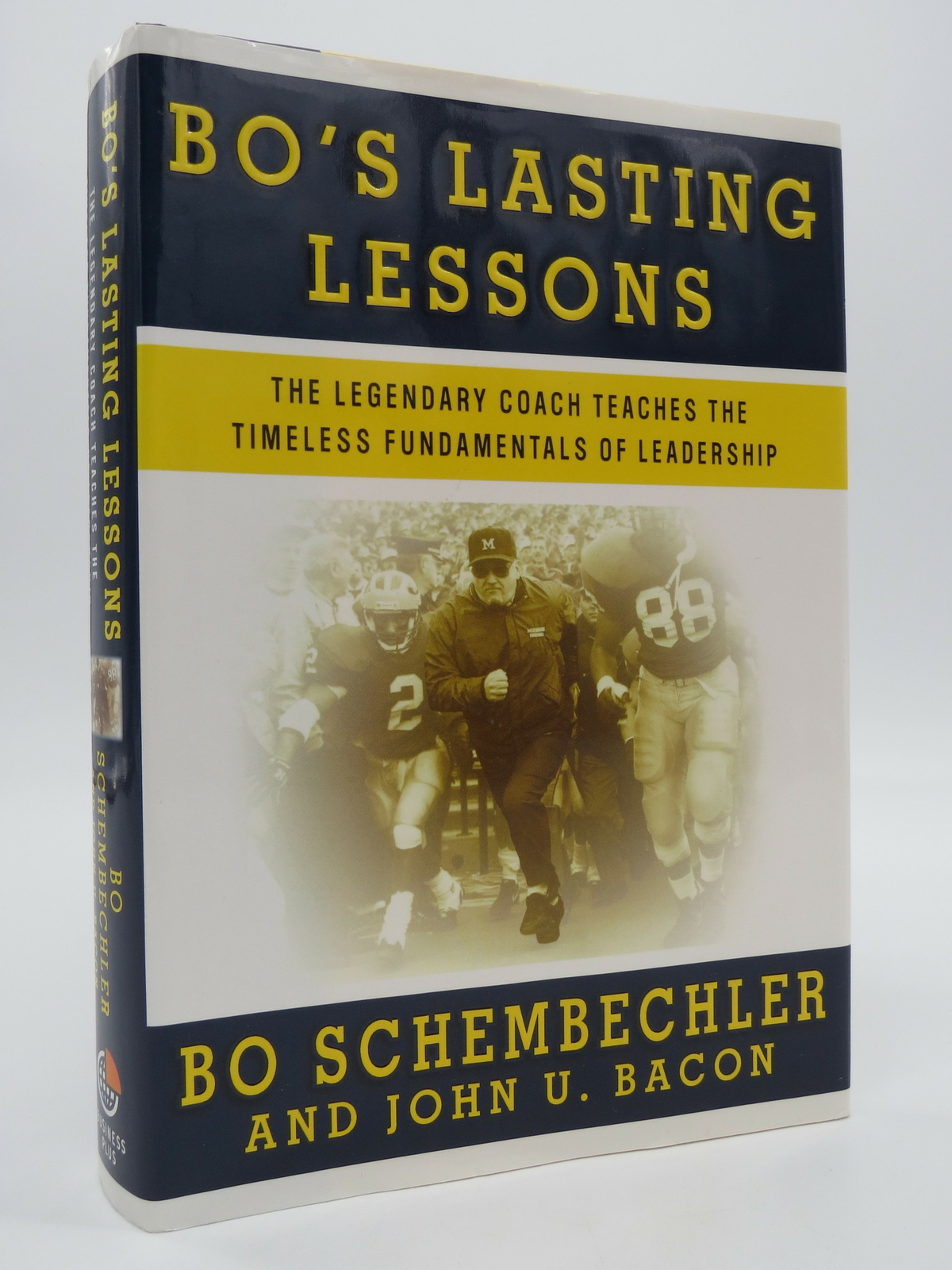 BO&rsquo;S LASTING LESSONS Schembechler, Bo & John U. Bacon 2007 First Edition