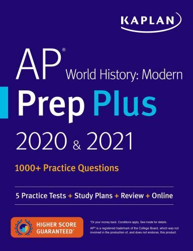 Kaplan Test Prep Ser.: AP World History Modern Prep Plus 2020 And 2021 : 5 …