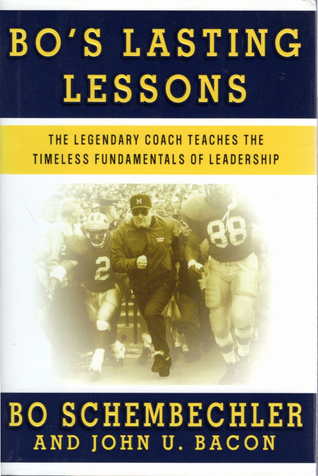 Bo&rsquo;s Lasting Lessons by Bo Schemblechler & John U. Bacon (Autographed by Bacon)