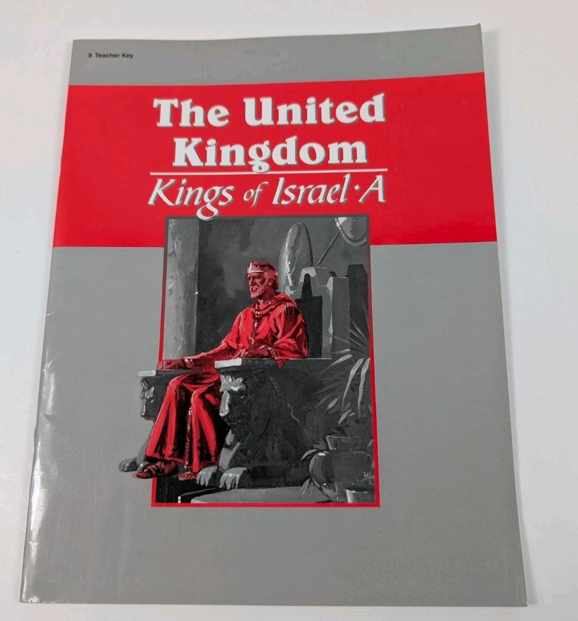 A beka Teacher Key 9 The United Kingdom Kings of Israel A Tests Quizzes Semester