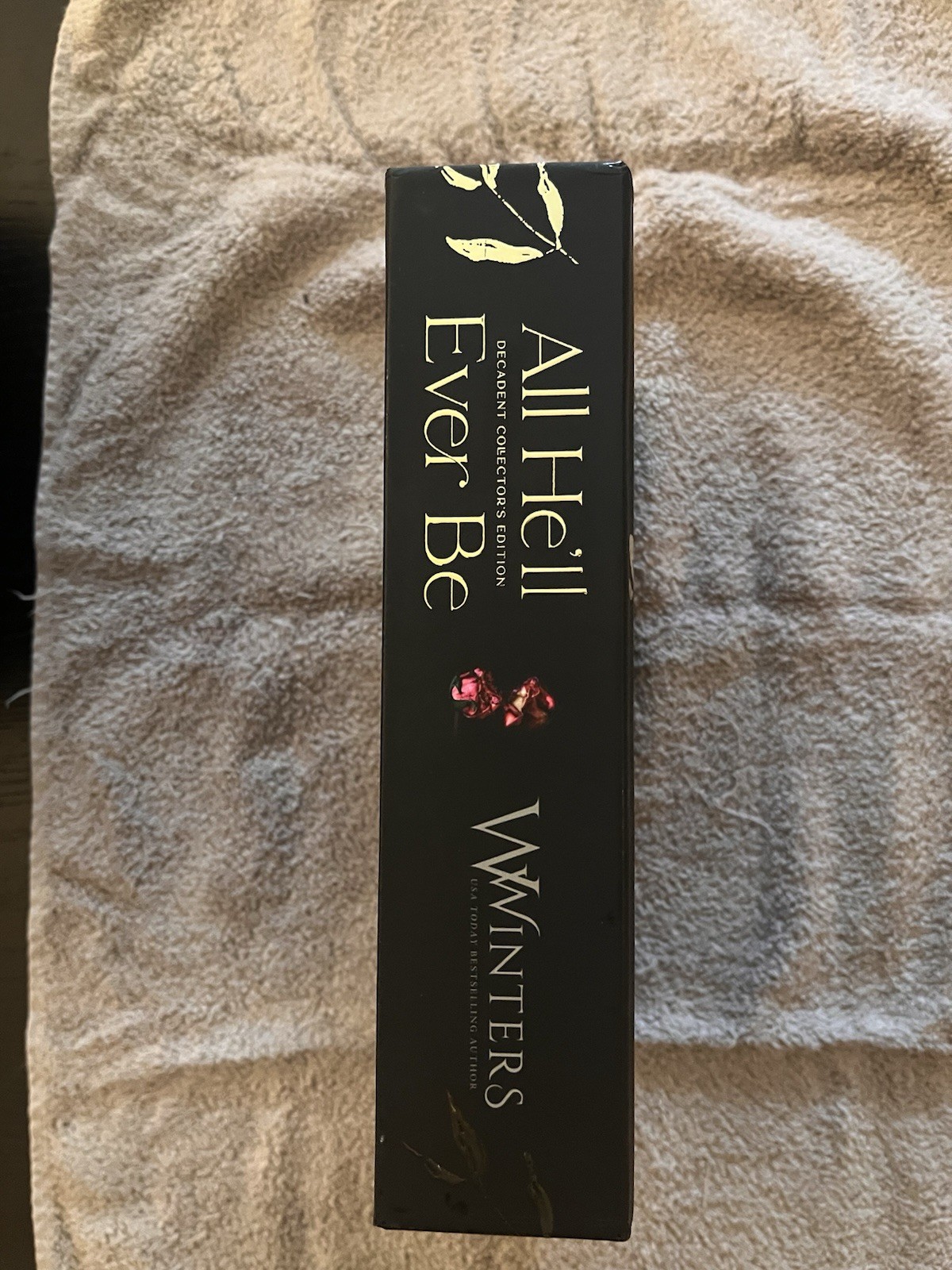 Willow Winters All He&rsquo;ll Ever Be Decadent Editiin