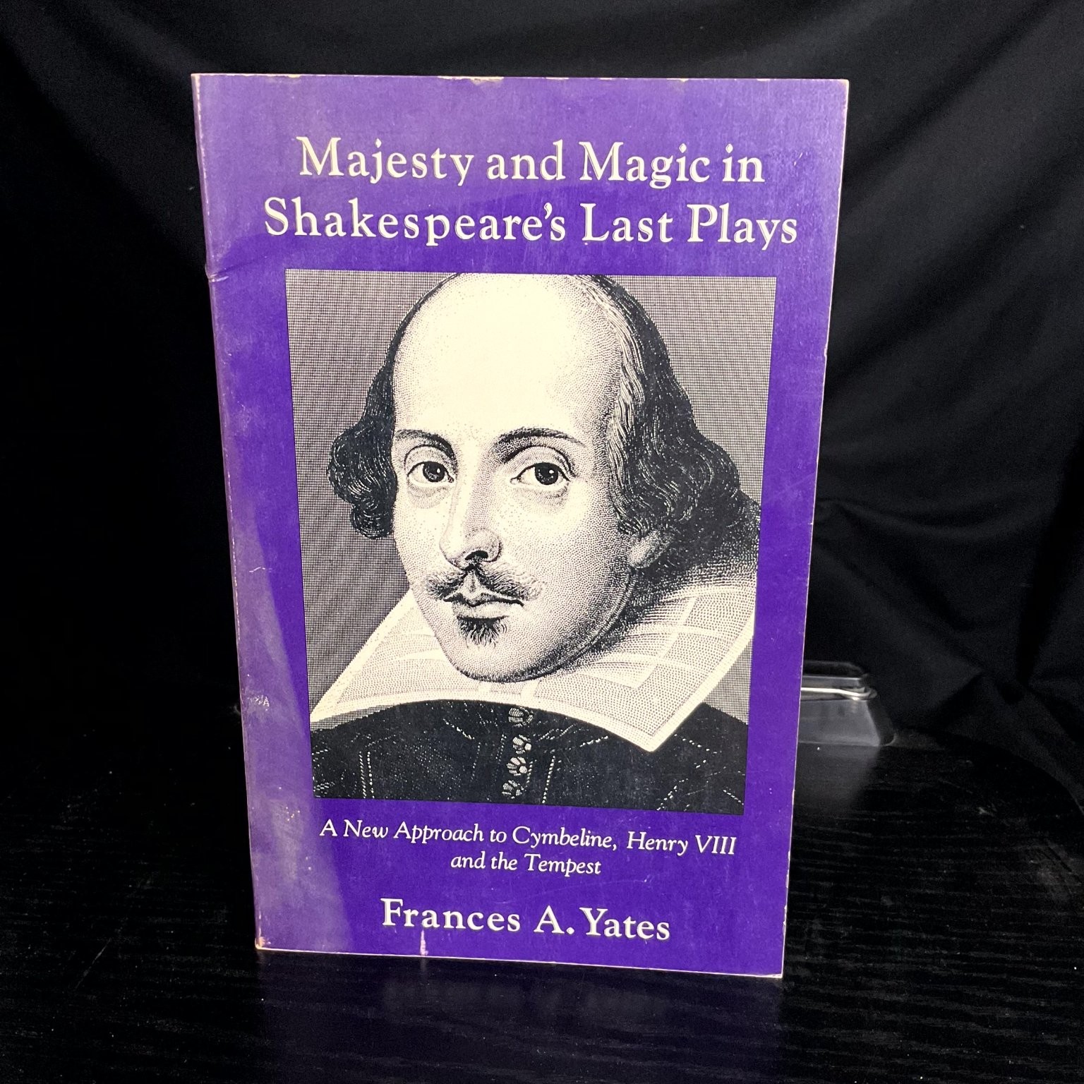 Majesty & Magic in Shakespeare&rsquo;s Last Plays Frances A. Yates 1978 Illustrated