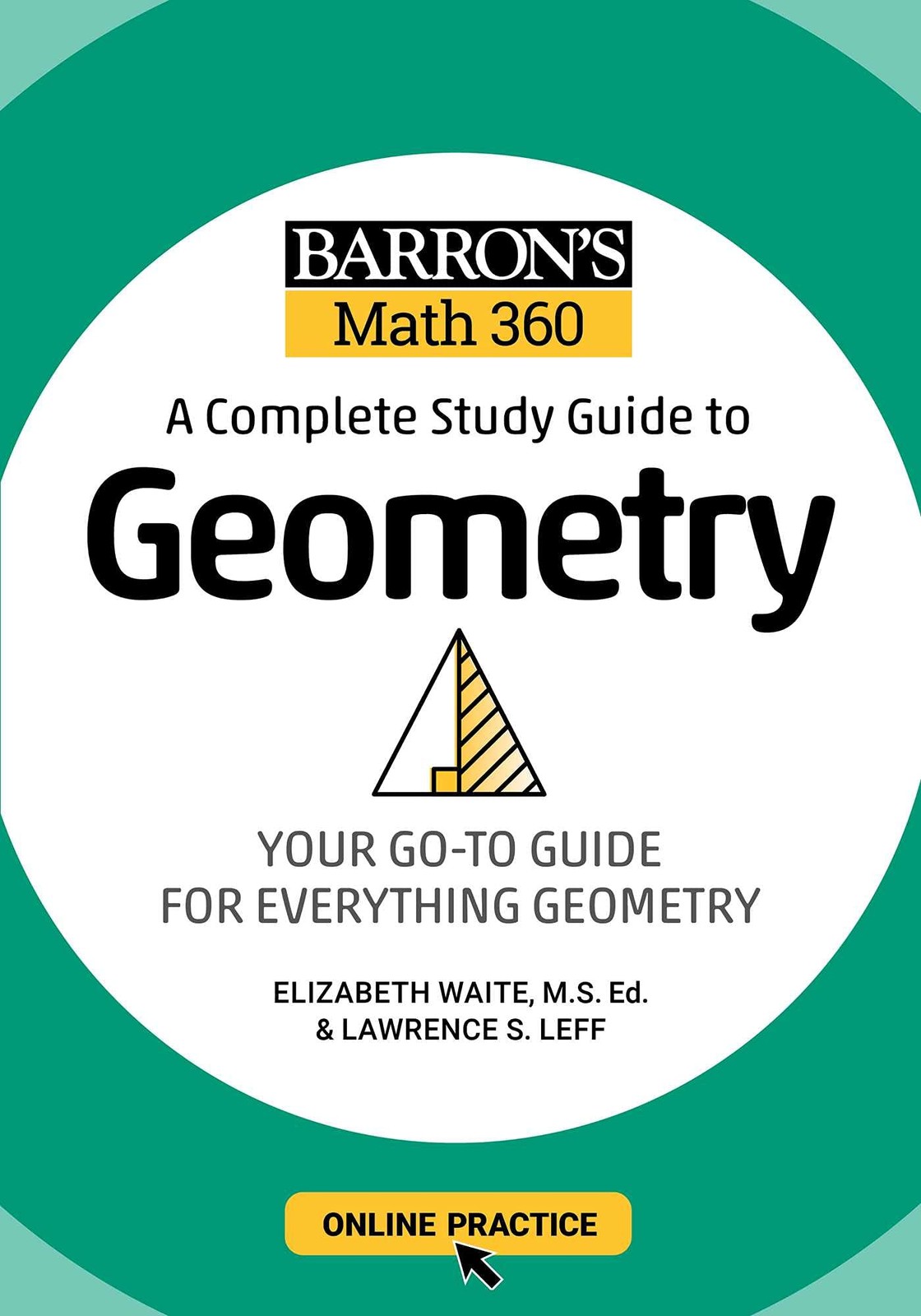 Barron&rsquo;s Math 360: A Complete Study Guide to Geometry with Online Practice (…