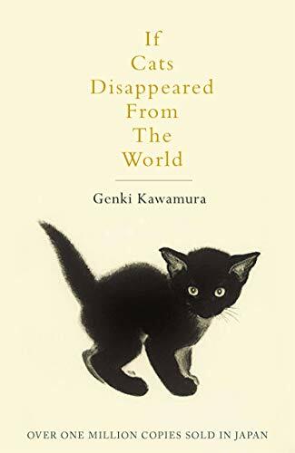 If Cats Disappeared From The World by Kawamura, Genki Book The Fast Free