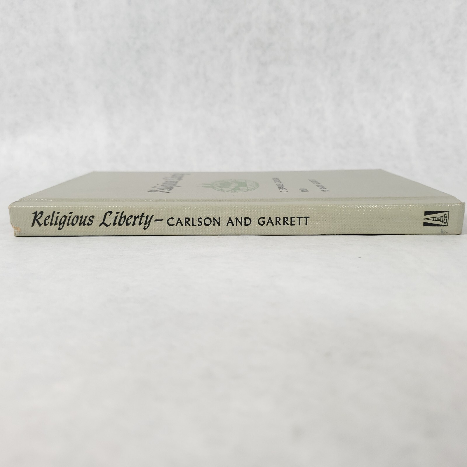 Religious Liberty – 1964 Hardcover by Emanuel Carlson and Barry Garrett
