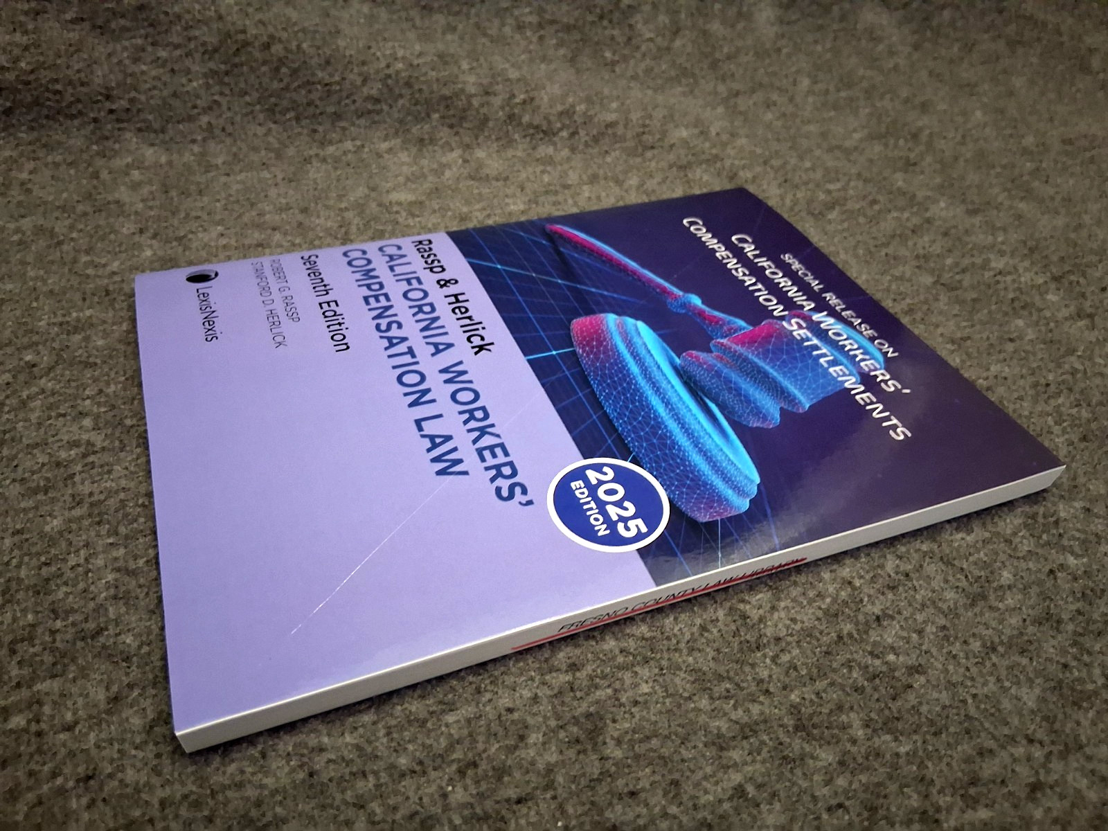 California Workers Compensation Law 7th Ed and Handbook 44th Ed. SPECIAL RELEASE