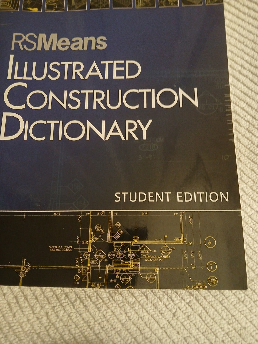 RSMeans Illustrated Construction Dictionary Contracting Builder Design