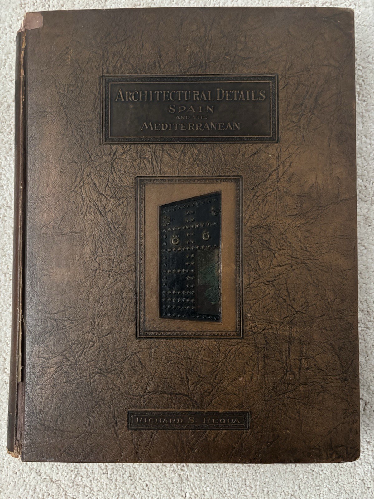 Architectural Details Spain and the Mediterranean Richard S. Requa 1926