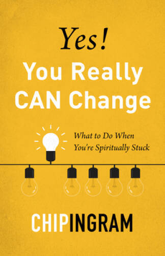 Yes! You Really CAN Change: What to Do When You&rsquo;re Spiritually Stuck – VERY GOOD