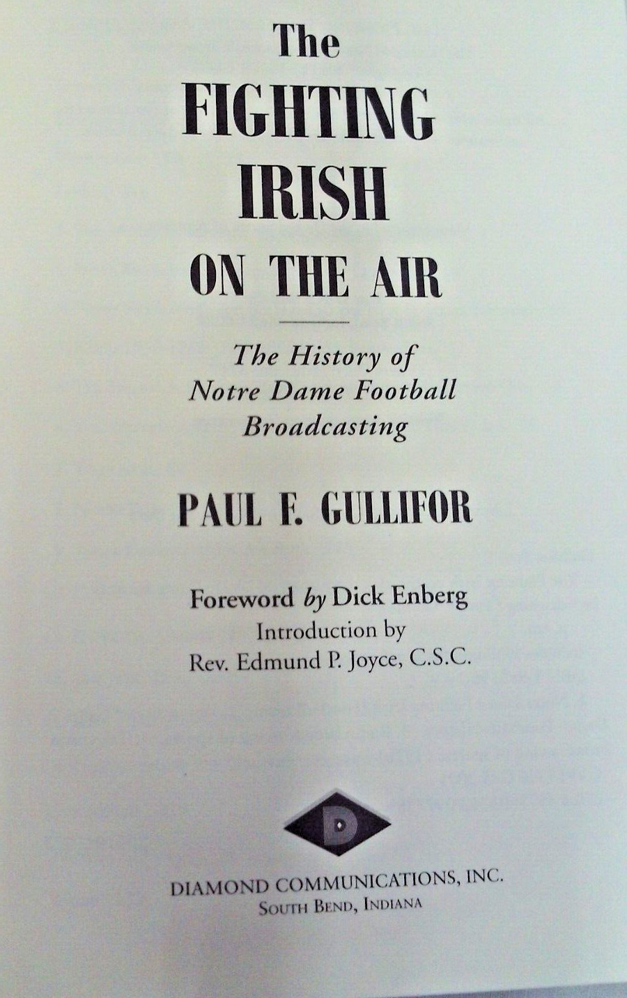 Signed 1st,NOTRE DAME FIGHTING IRISH FOOTBALL: ITS HISTORY IN RADIO BROADCASTING