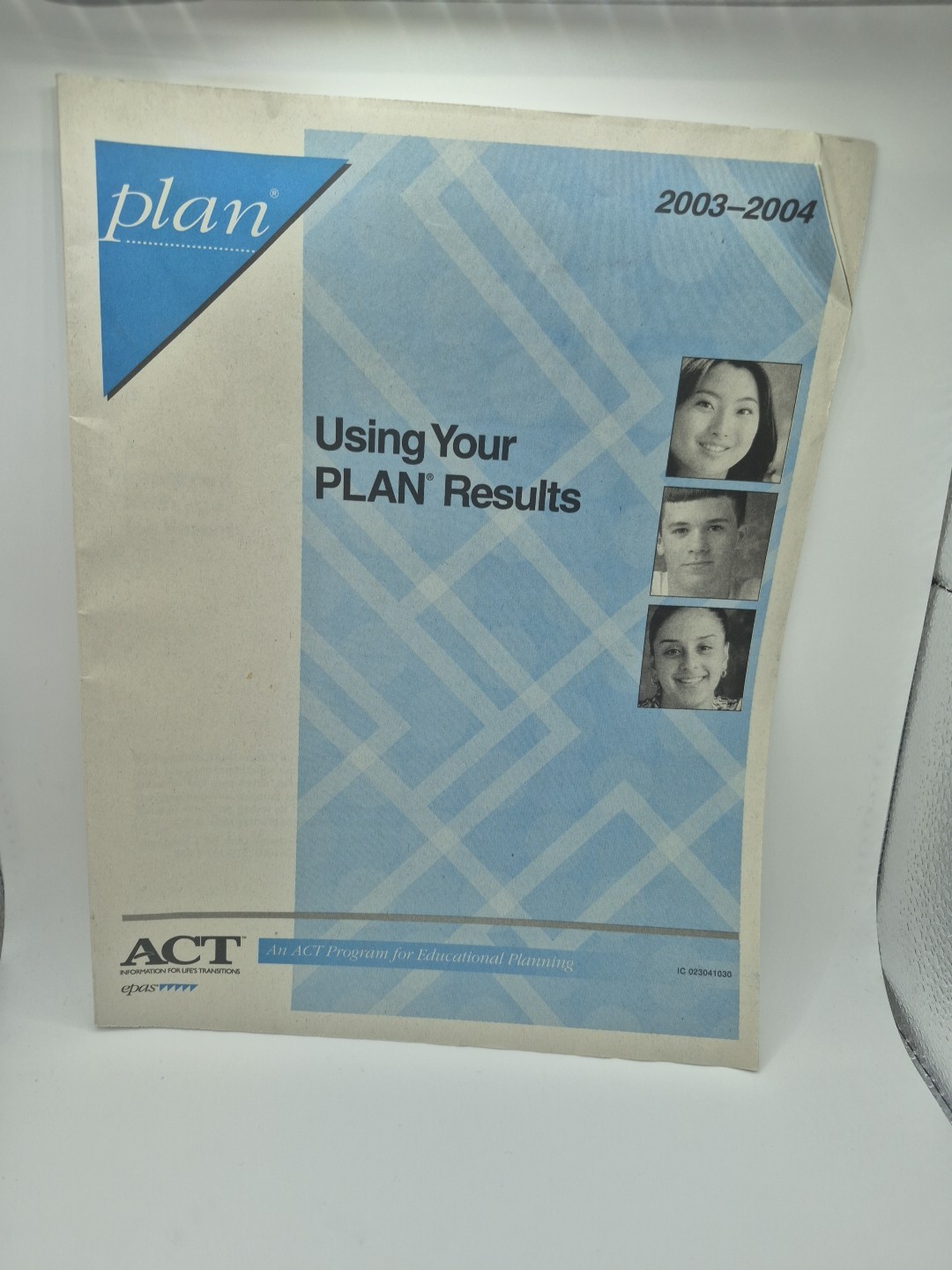 Using Your PLAN Results Guide 2003-2004 ACT EPAS – RARE
