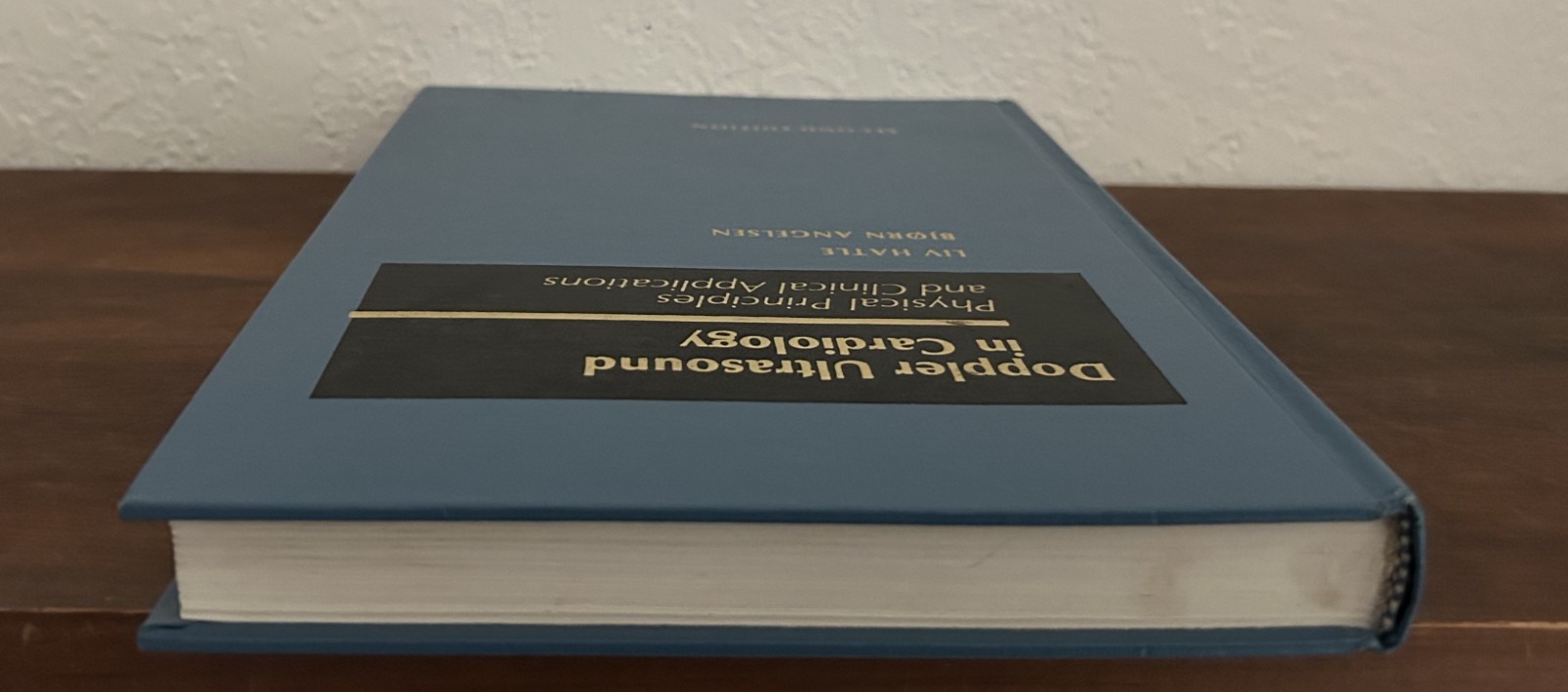 Doppler Ultrasound in Cardiology 2nd Edition Hatle & Angelsen Hardcover 1985