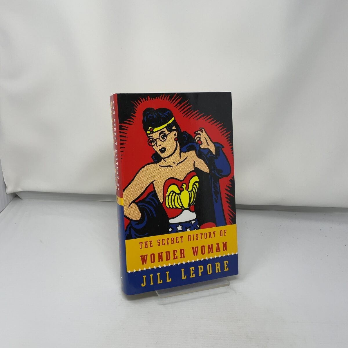The secret history of Wonder Woman by Jill Lepore HC First Edition Like New 201