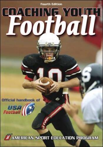 Coaching Youth Football: Official Handbook of USA Football, 4th Edition – GOOD