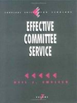 Effective Committee Service (Survival Skills for Scholars)