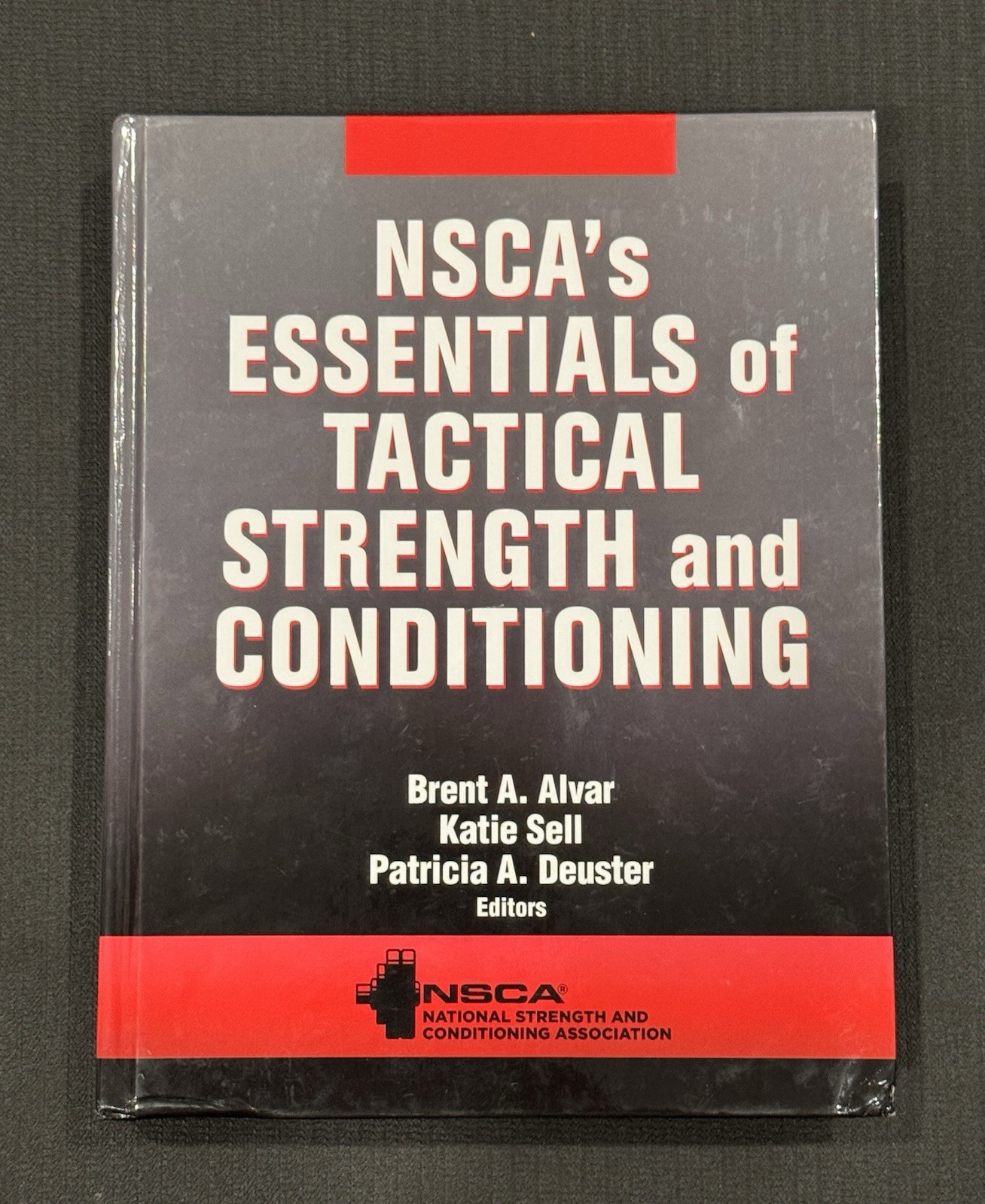 Nsca&rsquo;s Essentials of Tactical Strength and Conditioning