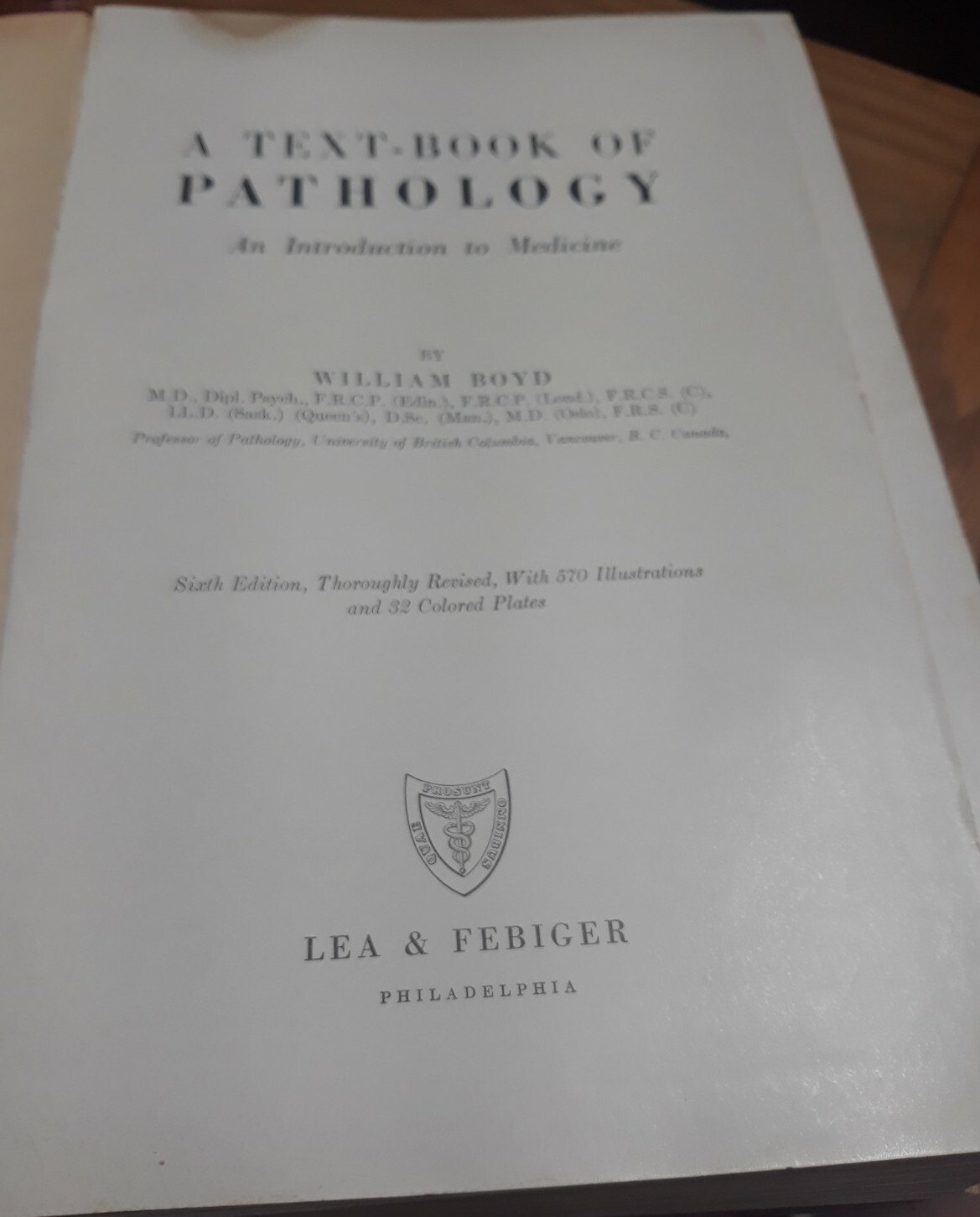 Text-Book of Pathology: SIXTH EDITION William Boyd 1953 Introduction to Medicine