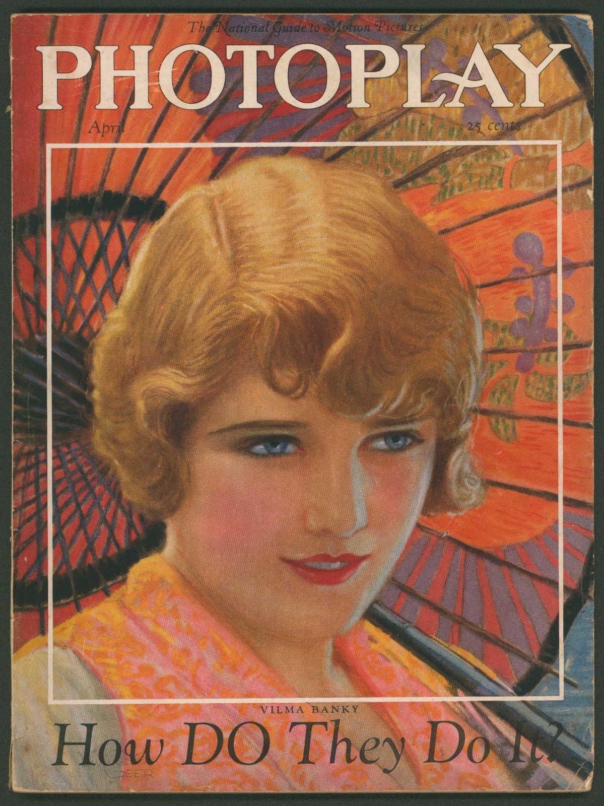 Photoplay Magazine April 1926 Vilma Banky~Louise Brooks~Clara Bow~Bebe Daniels
