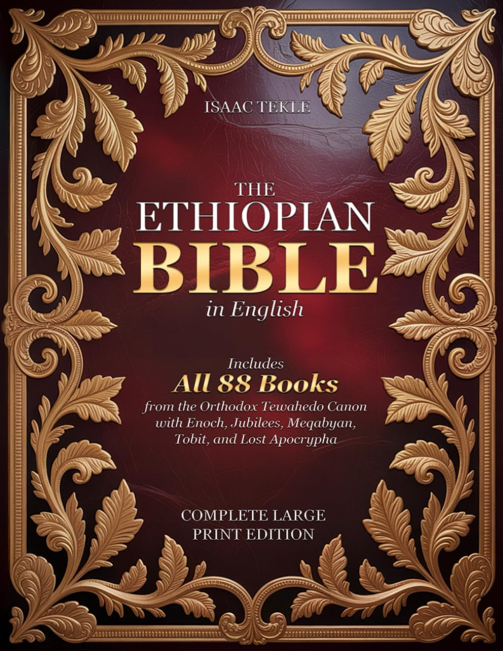 Ethiopian Bible in English: Complete Large Print Edition with 88 Books