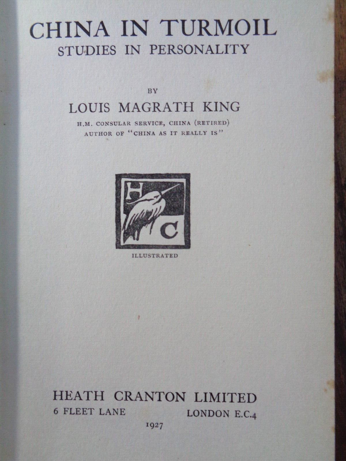 1927 CHINA IN TURMOIL STUDIES IN PERSONALITY by KING 12 PLTS CHINESE PEKING ^