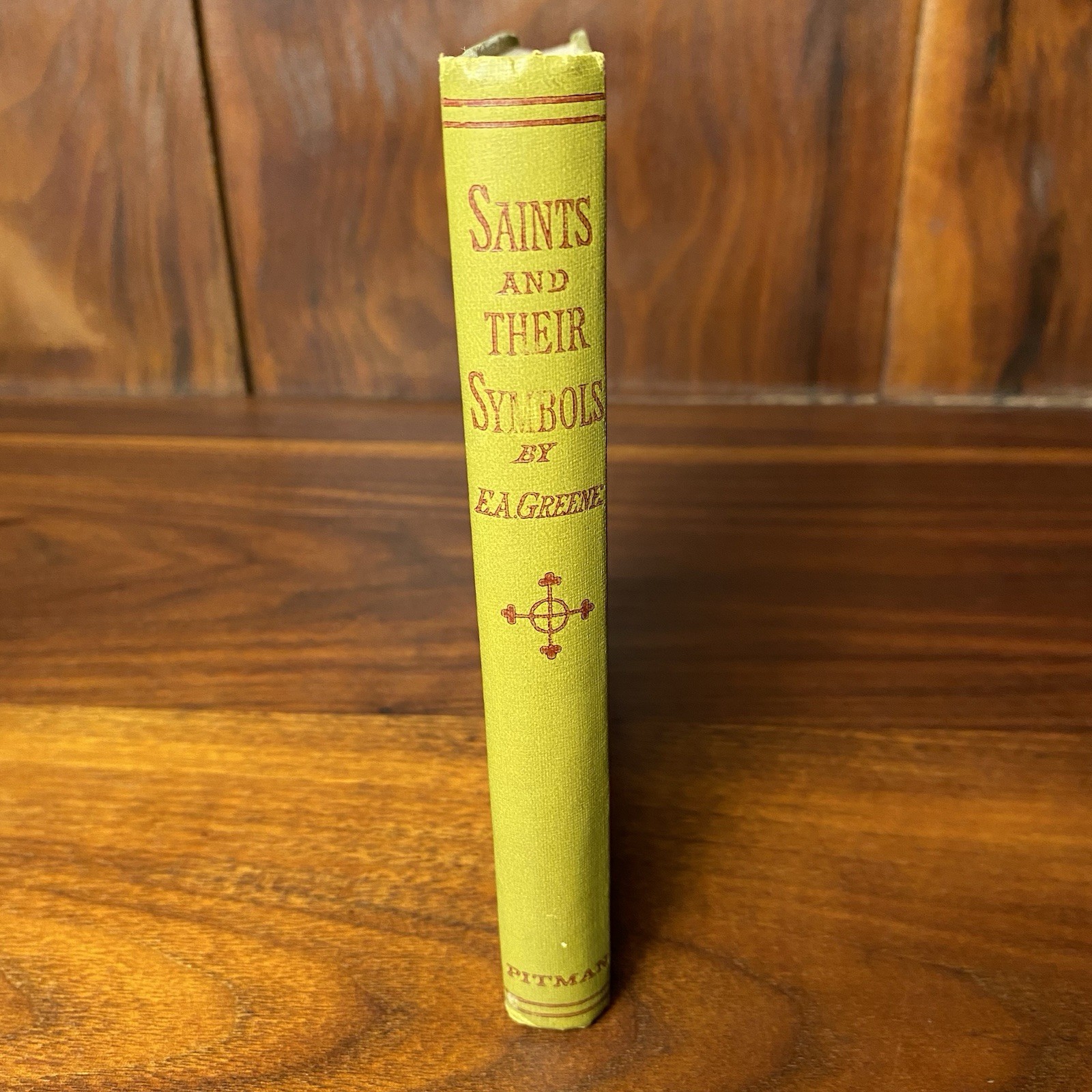 Saints And Their Symbols E A Greene Hardcover 1913 Antique Religious Reference