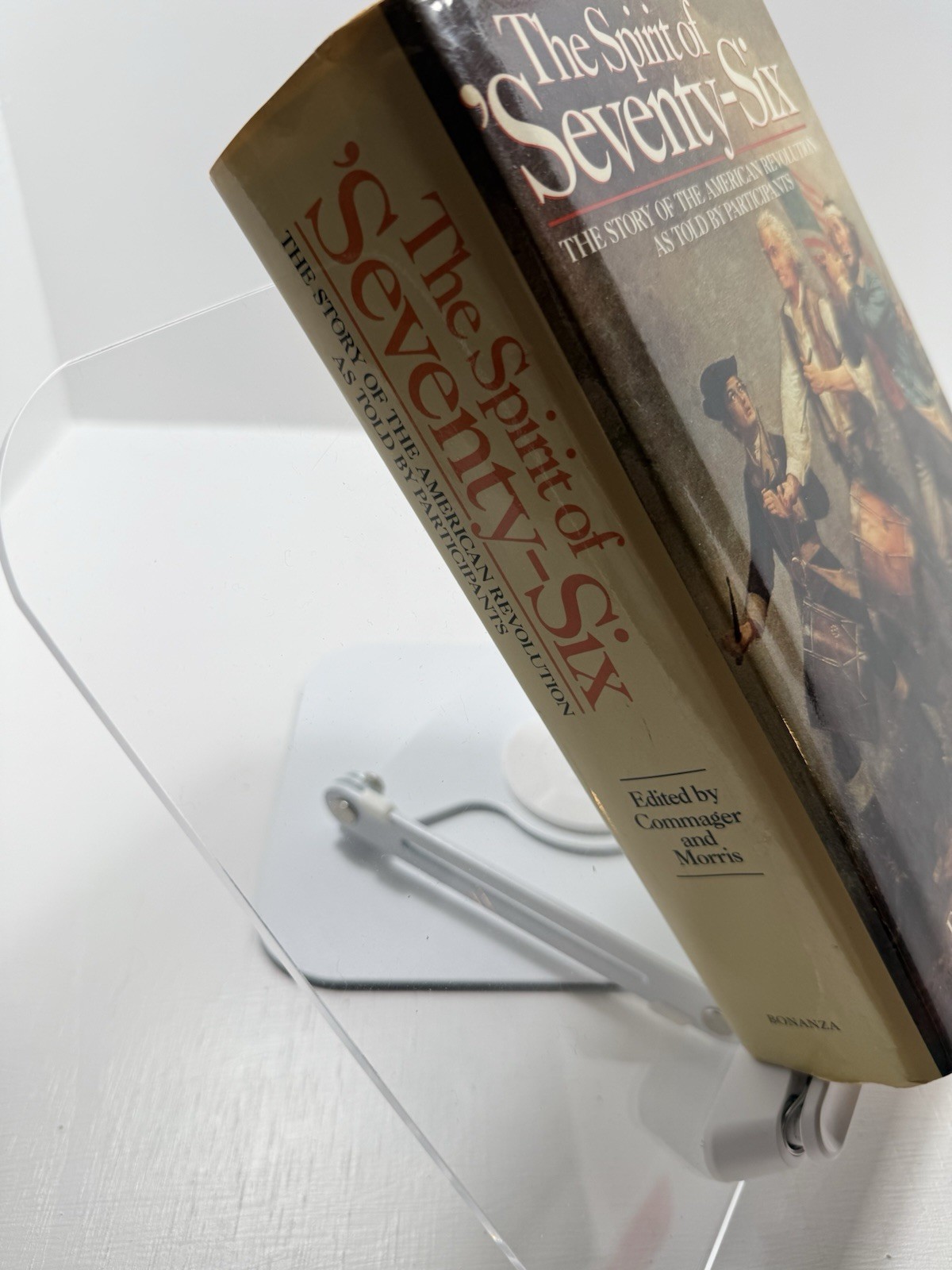 Spirit of 76 American Revolution Commager Morris 1983 First Printing HC DJ