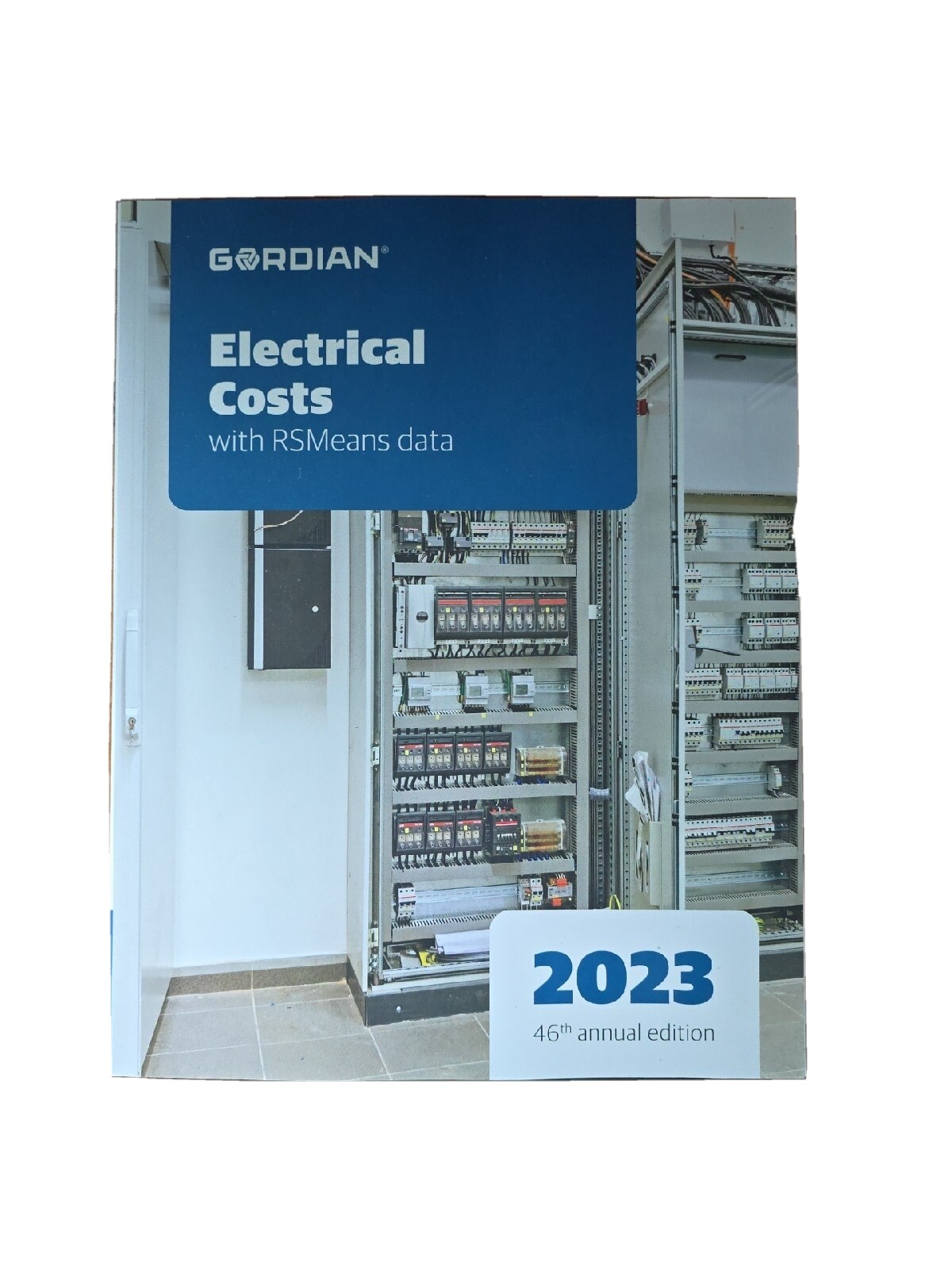 Electrical Costs with RSMeans Data : 2023 by Gordian