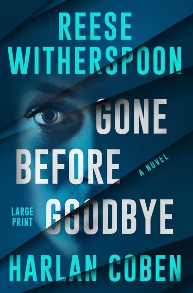 Gone Before Goodbye, Paperback by Witherspoon, Reese; Coben, Harlan, Brand Ne…