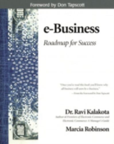 E-Business Roadmap for Success Kalakota Robinson ISBN 9780201604801