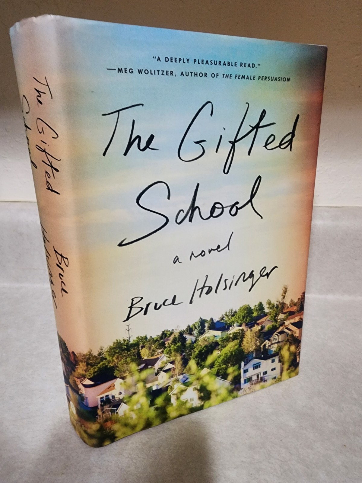 THE GIFTED SCHOOL Bruce Holsinger SIGNED 1st Edition First Printing NOVEL