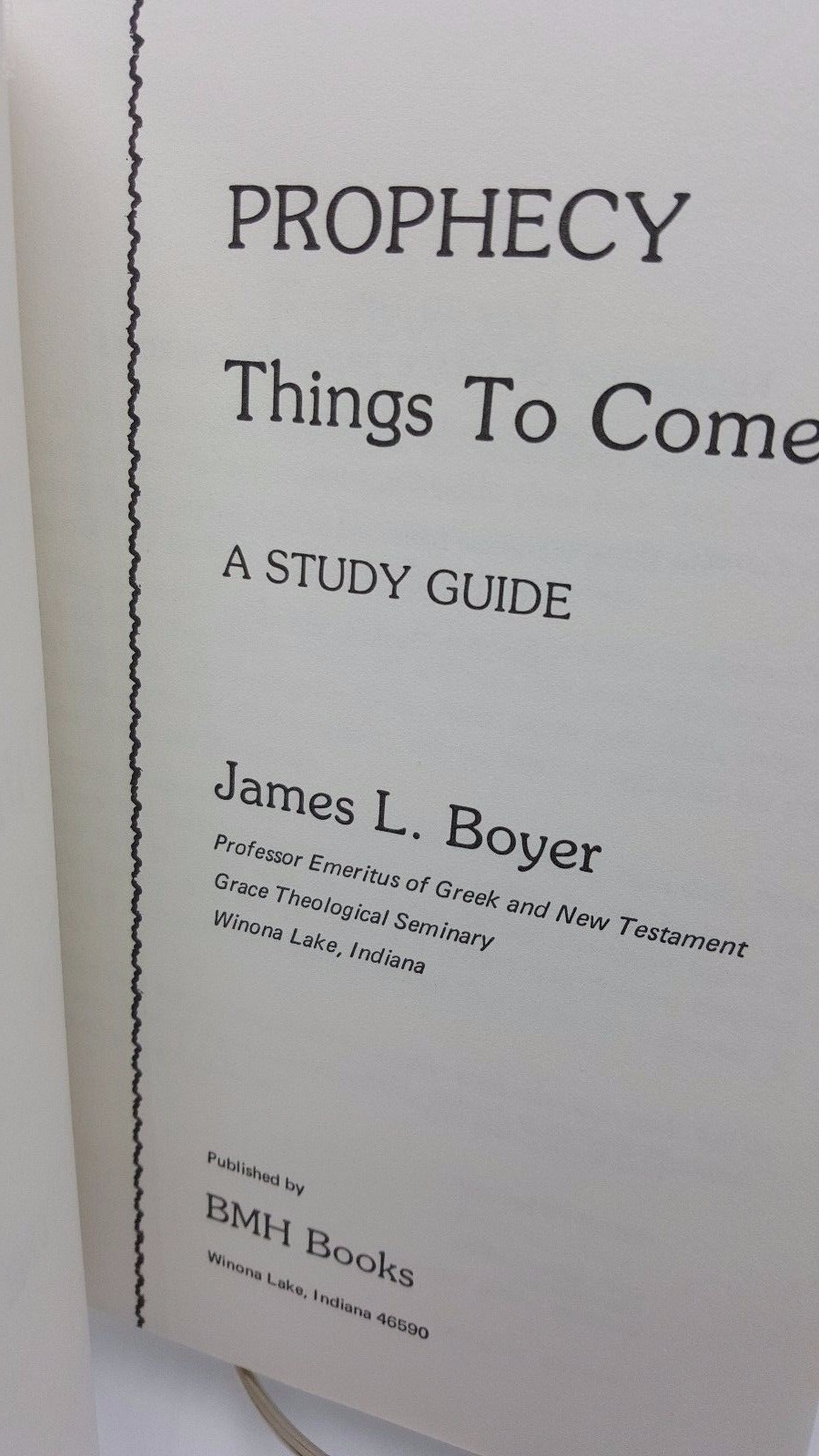 Prophecy things to come James L Boyer Bible Study Guide 1973 PB book