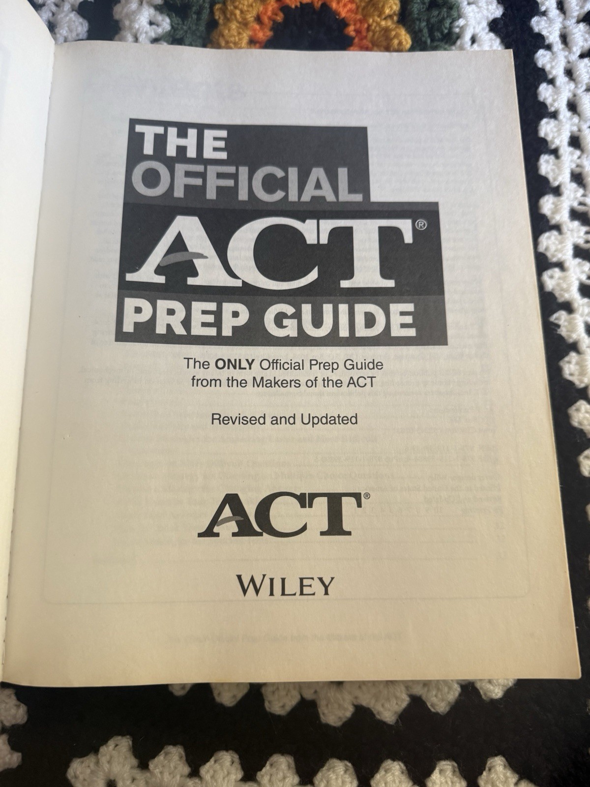 The Official Act Prep Guide : From the Maker of the Act by ACT (2017)