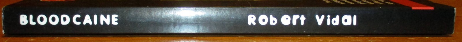 2004 Blood Caine by Robert Vidal SIGNED Softcover Book 224 Pages