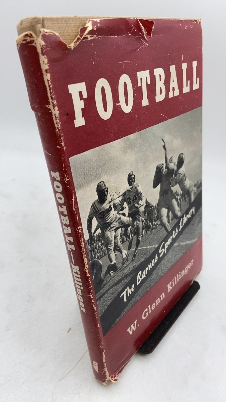 Football W. Glenn Killinger, M.A. Hardcover Fifth Printing 1945