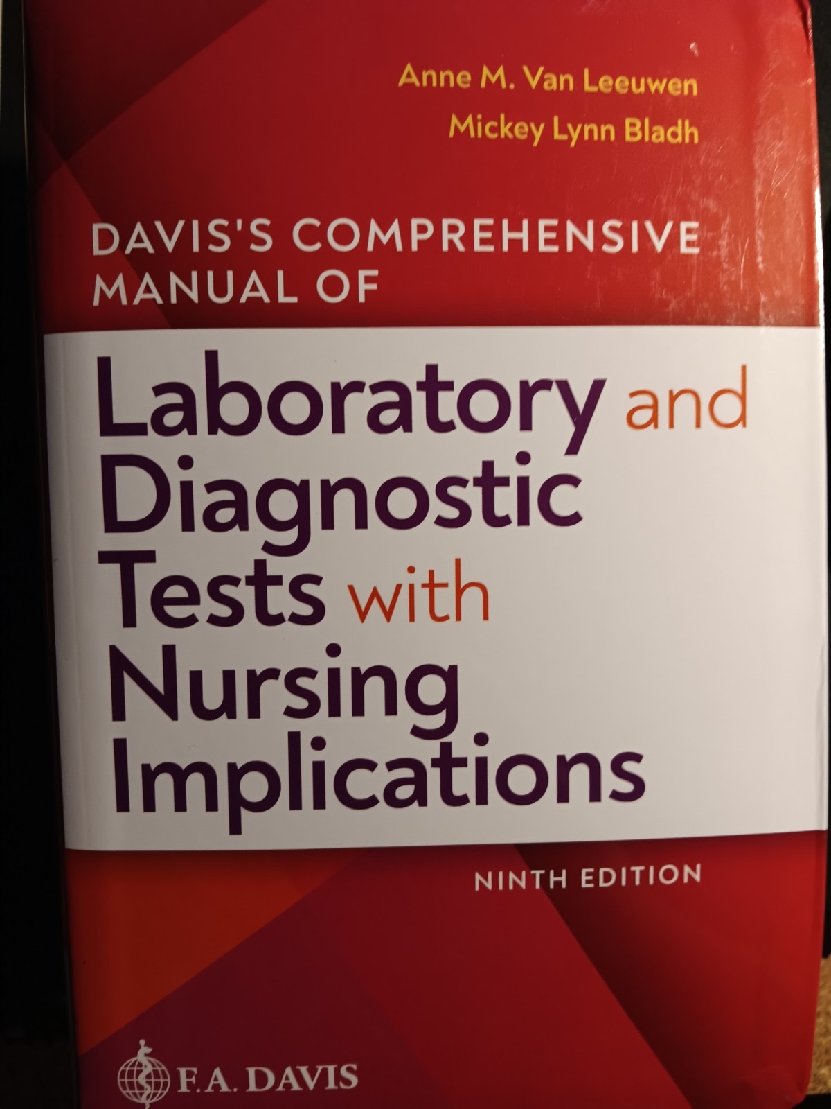 Davis&rsquo;s Comprehensive Manual of Laboratory and Diagnostic Tests With Nursing Imp