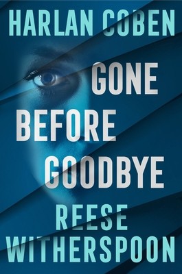 Gone Before Goodbye by Reese Witherspoon; Harlan Coben