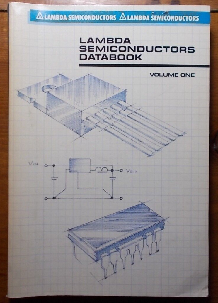 LAMDA SEMICONDUCTORS DATABOOK 1988 VOL.# 1 SC 9&Prime;X6&Prime; 448 pages combo shipping YES