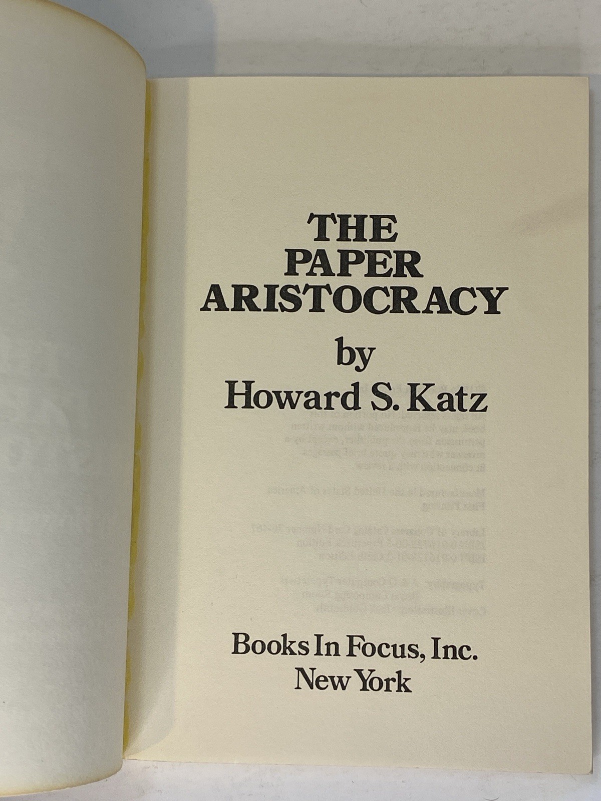 THE PAPER ARISTOCRACY By Howard S Katz – Libertarian Gold Standard Bitcoin FED