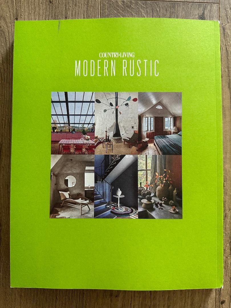 Issue 29 Country Living MODERN RUSTIC Special Edition INTERIORS & DECOR British
