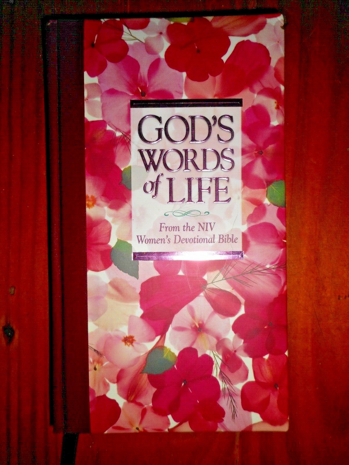 God&rsquo;s Words of Life; From the NIV Women&rsquo;s Devotional Bible; 205 pages.
