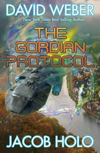The Gordian Protocol, Holo, Jacob,Weber, David, 9781481483964