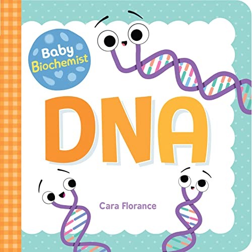 Baby Biochemist: DNA (Baby Uni – GOOD