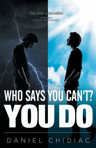 Who Says You Can&rsquo;t? You Do By Daniel Chidiac