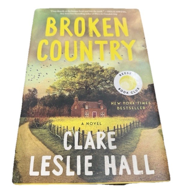 Broken Country Reese&rsquo;s Book Club Clare Leslie Hall Hardcover 2025 Simon & Schus…